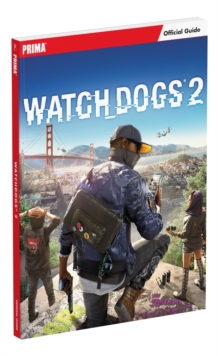 Watch Dogs 2, Paperback Book Watch Dogs 2, Paperback Book