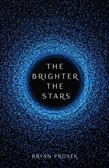 The Brighter the Stars