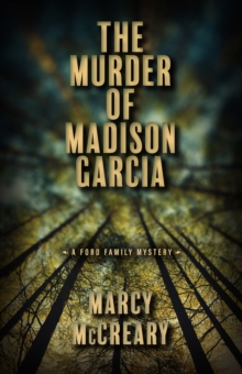 The Murder of Madison Garcia