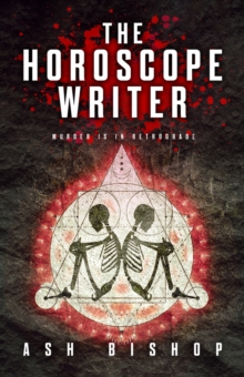 The Horoscope Writer : Murder is in Retrograde