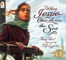 When Jessie Came Across the Sea, Paperback / softback Book When Jessie Came Across the Sea, Paperback / softback Book