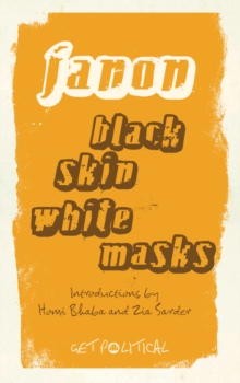 Black Skin, White Masks, Paperback Book Black Skin, White Masks, Paperback Book