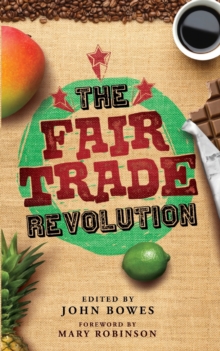 The Fair Trade Revolution, Paperback Book The Fair Trade Revolution, Paperback Book