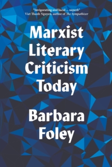 Marxist Literary Criticism Today, Paperback / softback Book Marxist Literary Criticism Today, Paperback / softback Book