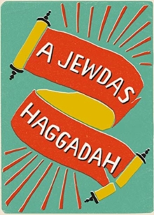 A Jewdas Haggadah