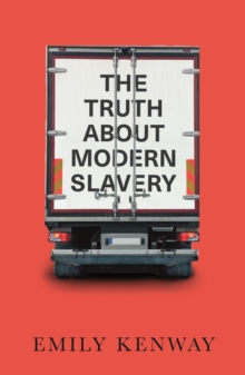 The Truth About Modern Slavery