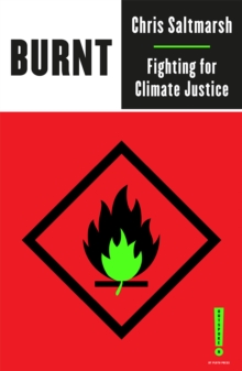 Burnt : Fighting for Climate Justice