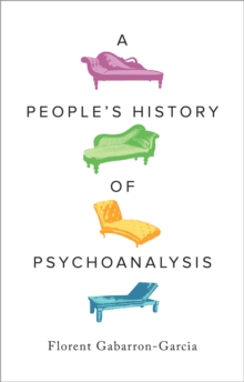 A People's History of Psychoanalysis