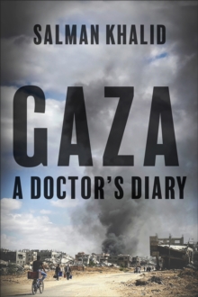 Gaza : A Doctor's Diary