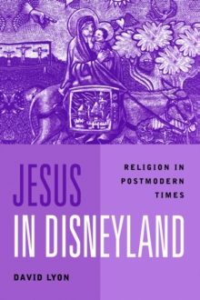 Jesus in Disneyland : Religion in Postmodern Times, Paperback Book Jesus in Disneyland : Religion in Postmodern Times, Paperback Book