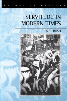 Servitude in Modern Times, Hardback Book Servitude in Modern Times, Hardback Book