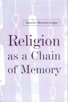 Religion as a Chain of Memory, Hardback Book Religion as a Chain of Memory, Hardback Book
