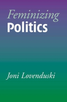 Feminizing Politics, Paperback / softback Book Feminizing Politics, Paperback / softback Book
