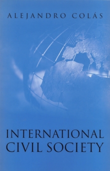 International Civil Society : Social Movements in World Politics, Hardback Book International Civil Society : Social Movements in World Politics, Hardback Book