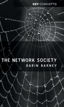 The Network Society, Hardback Book The Network Society, Hardback Book