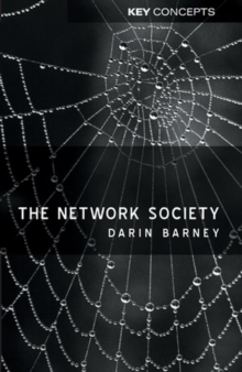 The Network Society, Paperback / softback Book The Network Society, Paperback / softback Book