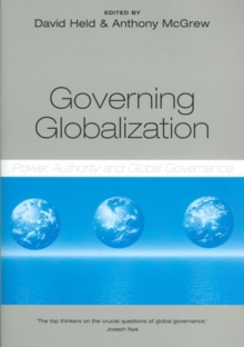 Governing Globalization : Power, Authority and Global Governance, Paperback Book Governing Globalization : Power, Authority and Global Governance, Paperback Book
