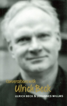 Conversations with Ulrich Beck, Hardback Book Conversations with Ulrich Beck, Hardback Book