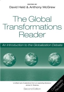 The Global Transformations Reader : An Introduction to the Globalization Debate, Paperback Book The Global Transformations Reader : An Introduction to the Globalization Debate, Paperback Book