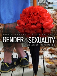 Gender and Sexuality : Sociological Approaches, Hardback Book Gender and Sexuality : Sociological Approaches, Hardback Book