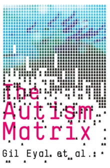 The Autism Matrix, Hardback Book The Autism Matrix, Hardback Book
