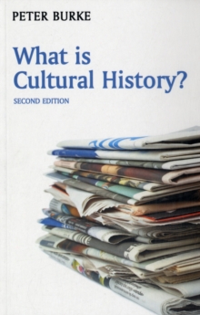 What is Cultural History?, Paperback Book What is Cultural History?, Paperback Book