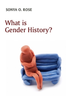 What is Gender History, Hardback Book What is Gender History, Hardback Book