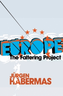 Europe : The Faltering Project, Paperback / softback Book Europe : The Faltering Project, Paperback / softback Book