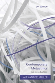 Contemporary Metaethics : An Introduction, Paperback / softback Book Contemporary Metaethics : An Introduction, Paperback / softback Book