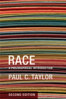 Race : A Philosophical Introduction, Paperback / softback Book Race : A Philosophical Introduction, Paperback / softback Book