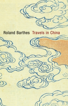 Travels in China, Hardback Book Travels in China, Hardback Book