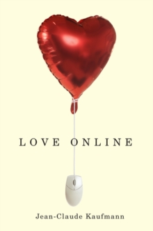 Love Online, Paperback / softback Book Love Online, Paperback / softback Book