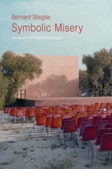 Symbolic Misery, Volume 1 : The Hyperindustrial Epoch