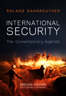 International Security : The Contemporary Agenda, Hardback Book International Security : The Contemporary Agenda, Hardback Book