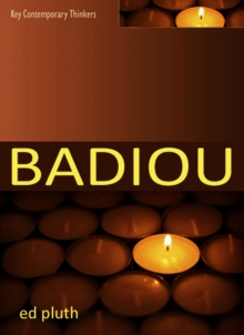 Badiou : A Philosophy of the New