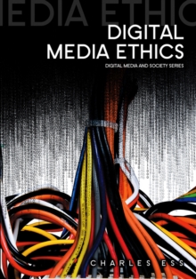 Digital Media Ethics