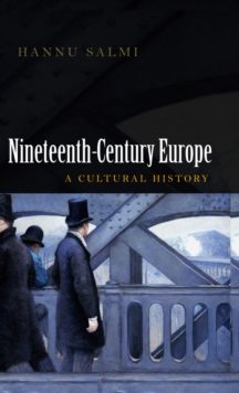 19th Century Europe : A Cultural History