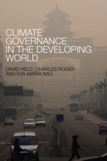 Climate Governance in the Developing World, Paperback / softback Book Climate Governance in the Developing World, Paperback / softback Book