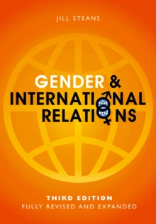 Gender and International Relations, Paperback / softback Book Gender and International Relations, Paperback / softback Book