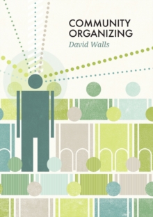 Community Organizing, Hardback Book Community Organizing, Hardback Book