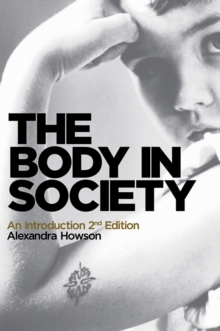 The Body in Society : An Introduction