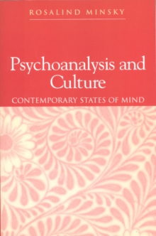 Psychoanalysis and Culture : Contemporary States of Mind