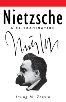 Nietzsche : A Re-examination