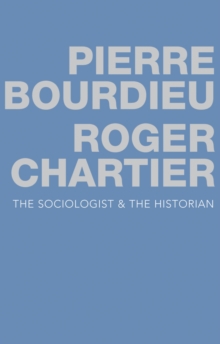 The Sociologist and the Historian, Hardback Book The Sociologist and the Historian, Hardback Book