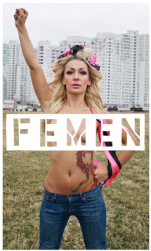 Femen, Hardback Book Femen, Hardback Book