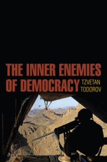 The Inner Enemies of Democracy, Hardback Book The Inner Enemies of Democracy, Hardback Book