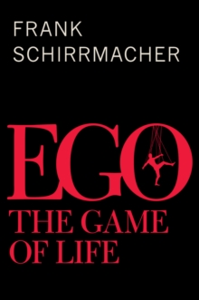 Ego : The Game of Life