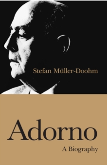 Adorno : A Biography