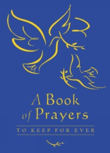 A Book Of Prayers To Keep For Ever