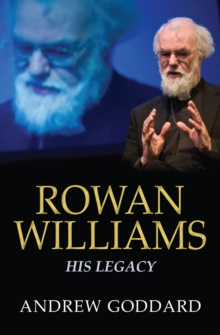 Rowan Williams : His Legacy, Paperback Book Rowan Williams : His Legacy, Paperback Book